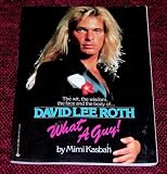 David Lee Roth, what a guy!