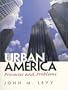 Urban America: Processes and Problems