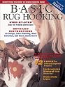 Basic Rug Hooking: Everything You Need to Begin Hooking Rugs Paperback