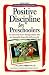 Books : Positive Discipline for Preschoolers (Positive Discipline)