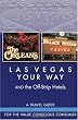 Las Vegas Your Way AND the Off-Strip Hotels: For the Value Conscious Consumer