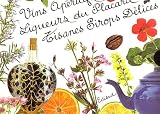 Revue Edisud  / Vins apéritifs maison, Tisanes et sirops délices, Liqueurs du placard Coffret 3 volumes