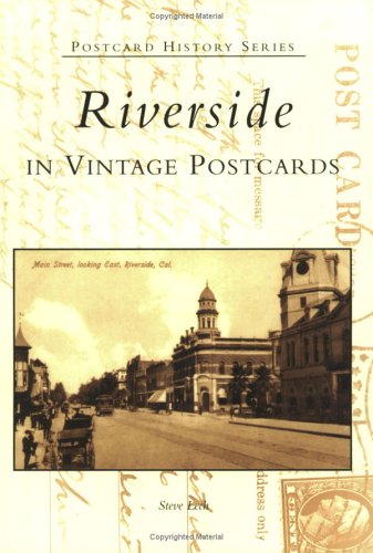 Riverside in Vintage Postcards (CA)  (Postcard History Series)