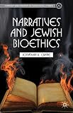 Narratives and Jewish bioethics