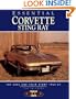 Essential Corvette Sting Ray: The Cars and Their Story 1963-67