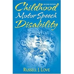 Childhood Motor Speech Disability (2nd Edition)
