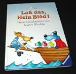 La� das, Hein Bl�d!: Neue Geschichten...