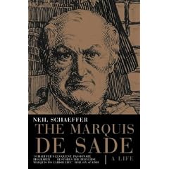Marquis De Sade: A Life