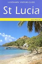 St. Lucia (Landmark Visitors Guide)