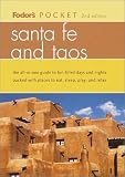 Fodor's Pocket Santa Fe and Taos, 2nd Edition: The All-in-One Guide to the Best of the Cities Packed with Places to Eat, Sleep,  Shop and Explore (Pocket Guides)