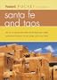Fodor's Pocket Santa Fe and Taos, 2nd Edition: The All-in-One Guide to the Best of the Cities Packed with Places to Eat, Sleep,  Shop and Explore (Pocket Guides)
