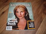 Texas Monthly Magazine-November 2007 issue-Jenna Bush.