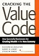 Cracking the Value Code: How Successful Businesses Are Creating Wealth in the New Economy