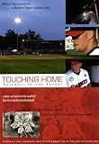 Touching Home, Baseball in the Bushes