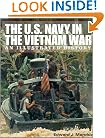 The U.S. Navy in the Vietnam War: An Illustrated History