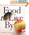 Food to Live by: The Earthbound Farm Organic Cookbook (Earthbound Farm Organic Cookbk)