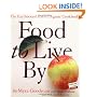 Food to Live By: The Earthbound Farm Organic Cookbook (Earthbound Farm Organic Cookbk)
