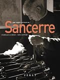 Une ann&eacute;e autour de... Sancerre