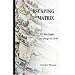Escaping the Matrix: How We the People can change the world