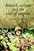 British Culture and the End of Empire (Studies in imperialism)