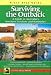 Surviving the Outback: A Guide to Australia's Northern Territory and Kimberley (Travel Guides)