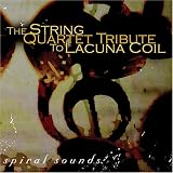 The String Quartet Tribute to Lacuna Coil: Spiral Sounds