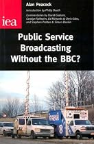 Public Service Broadcasting without the BBC?