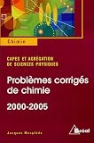 CAPES externe 2000-2005 Agr�gatioin de physique 2000-2005 : Probl�mes de chimie avec solutions et annexes