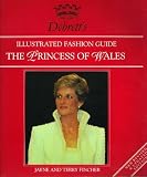 Debrett's illustrated fashion guide : the Princess of Wales