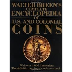 Walter Breen's Encyclopedia of U.S. Coins
