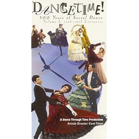 Dancetime! 500 Years of Social Dance Vol I : 15th-19th Centuries [VHS]