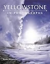Yellowstone in Photographs