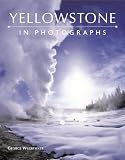 Yellowstone in Photographs