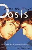 Oasis - What's the Story?