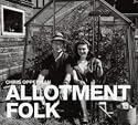 Allotment Folk (Pictorial Board Book)
