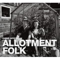 Allotment Folk (Pictorial Board Book)