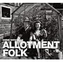 Allotment Folk (Pictorial Board Book)