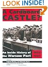 Cardboard Castle?: An Inside History Of The Warsaw Pact, 1955-1991