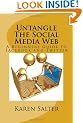 Untangle The Social Media Web: A Beginners Guide to Facebook and Twitter