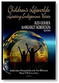 Children's Lifeworlds: Locating Indigenous Voices