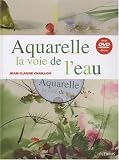 Aquarelle la voie de l eau (1DVD)