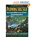 Plowing the Sea: Nurturing the Hidden Sources of Growth in the Developing World
