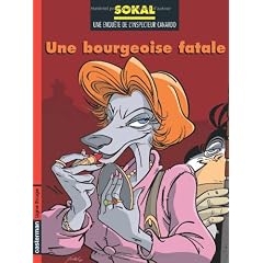 Une enqu�te de l'inspecteur Canardo, Tome 17 : Une bourgeoise fatale