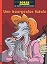 Une enqu�te de l'inspecteur Canardo, Tome 17 : Une bourgeoise fatale
