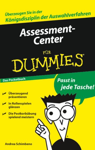 Assessment-Center für Dummies (German Edition)