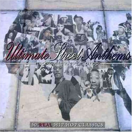 CD-Charts  Search : Ultimate Street Anthems: 50 Real Hip Hop Classics