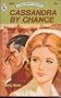 Cassandra by Chance (Harlequin Romance, No. 1689)