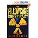 The Yellowcake Conspiracy