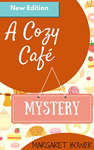 A Cozy Café Mystery: Cozy Mystery Women Sleuths Detective Mysteries Murder Mystery
