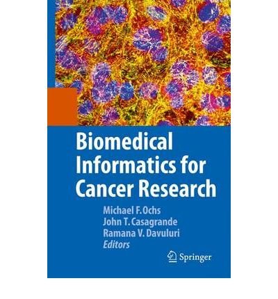 Produkt-Bild: (BIOMEDICAL INFORMATICS FOR CANCER RESEARCH) BY Ochs, Michael F.(Author)Hardcover Apr-2010